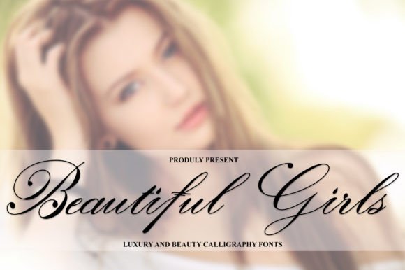 Beautiful Girls: A Handwritten Font That Elevates Digital Branding