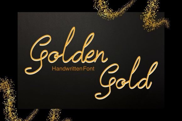 Golden Gold: A Handwritten Font That Makes Your Campaign Stand Out