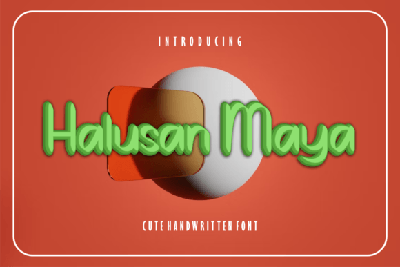 Halusanmaya: A Bold Handwritten Font for Digital Branding