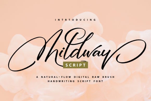 Mildway: A Brush Script Font That Feels Like Hand-Drawn Confidence